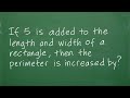 If 5 is added to the length and width of a rectangle, then the perimeter is increased by?