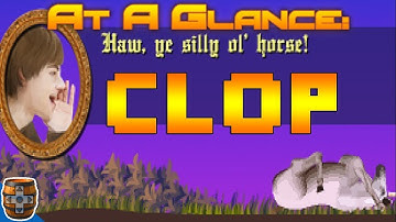 At A Glance - CLOP - Literally The Best Game Ever - DPadGamer Vintage Video