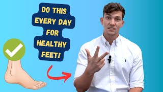 Do These 3 Things Daily for Healthy Feet! (for Over-50's)