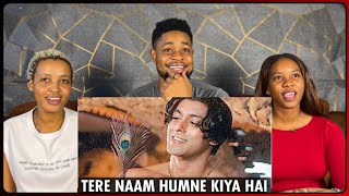 African Friends Reacts To Tere Naam Humne Kiya Hai Full Song | Tere Naam | Salman Khan |Udit Narayan