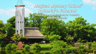 Magical Mystery Chime - Butterfly's Farewell by Woodstock Chimes