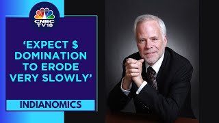 Economist Barry Eichengreen On ₹ As In International Currency & More | Indianomics | CNBC TV18 screenshot 5