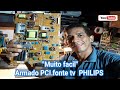 Como força a fonte armar da tv PHILIPS (led)