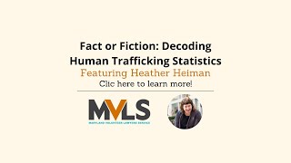Fact or Fiction Decoding Human Trafficking Statistics