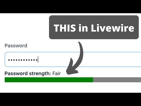 Strong or Weak Password? Indicator with Livewire