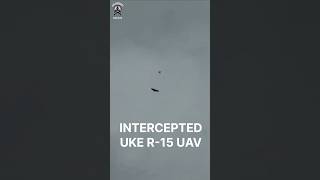 INTERCEPTED UKE R-15 UAV OVER BELGOROD SKIES 🇺🇦💥 #russianarmy #uav #ukraniandrone #warshorts