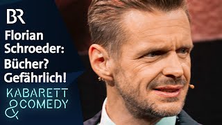 Florian Schroeder: Der Kulturminister, der Bücher fürchtet