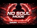 SIGMA NO SOUL MODE 🔥 | Dark Phonk 2026 | Aggressive Drift Music (Original)