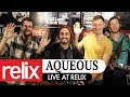 Aqueous | Live At Relix | 10/30/2018