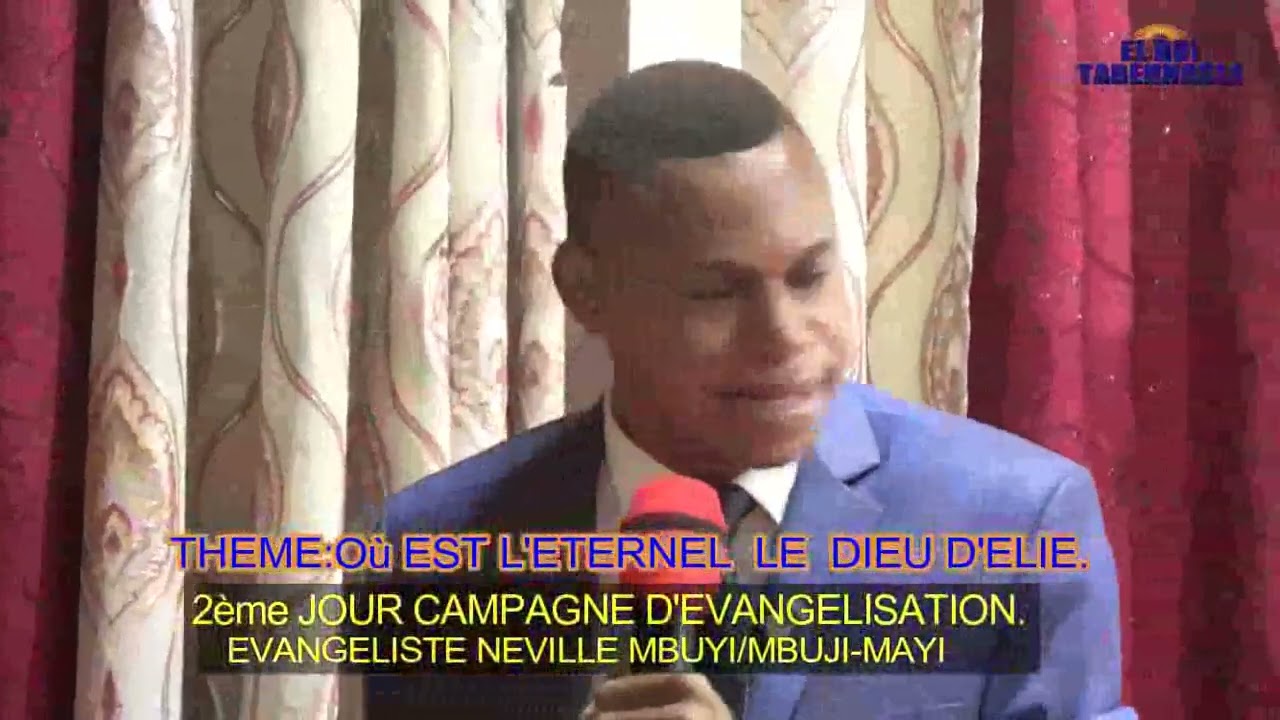 campagne d'évangélisation : orateur frère Neville mbuyi de mb.m