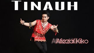 TINAUH - AFIEZAL FAHMI @ KIKO