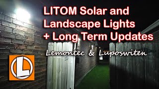 Litom Solar and Landscape Lights and Long Term Updates