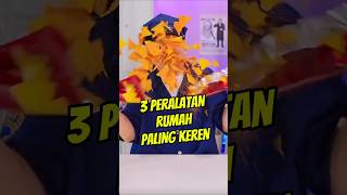 3 Peralatan Rumah Tangga yang Diinginkan Semua Orang 😱