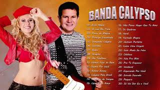 BandaCalypso As Melhores Musicas - 30 Grandes Sucessos de BandaCalypso