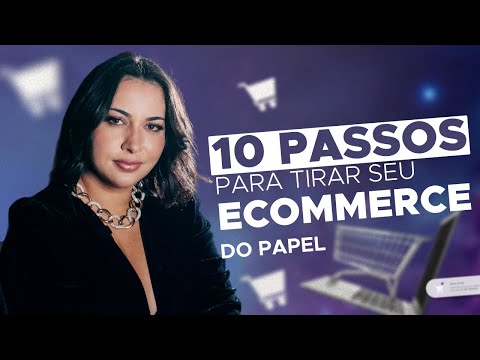 10 PASSOS PRA TIRAR SEU ECOMMERCE DO PAPEL | SABRINA NUNES
