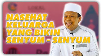 Yukk Nonton Bersama Keluarga , Nasehat Keluarga Yang Buat Senyum Senyum Oleh Ustad Das'ad Latif