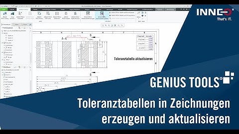 GENIUS TOOLS for Creo – Toleranztabellen in Zeichnungen erzeugen und aktualisieren