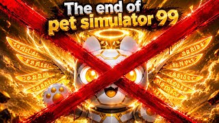 Is This The End Of Pet Simulator 99 Again?!!