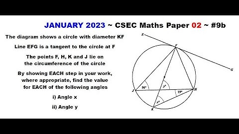 Paper2-CSEC-MATHS#13 ~ Circle Theorems ~ January 2023 Number 9b