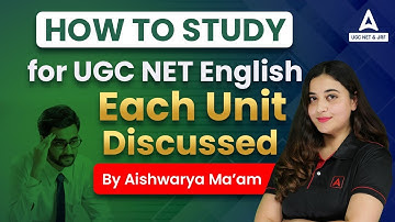 HOW TO STUDY UGC NET & JRF for UGC NET English Each Unit Discussed I By Aishwarya Ma