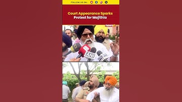 Bikram Singh Majithia Appears in Mohali Court; SAD Workers Protest, Several Detained