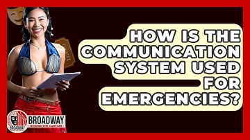 How Is The Communication System Used For Emergencies? - Broadway Behind The Curtain
