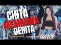 FUNKOT - CINTA MEMBAWA DERITA [ ANDRA RESPATI ] NEW VERS.2023 | COVER DJ ALMIRA BERTO