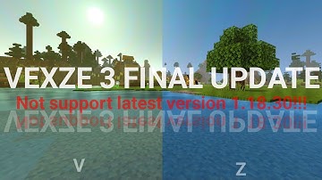 VExZE Shaders V3 Final  - Collaboration Realistic Shaders For MCPE (Not supported  MCPE 1.18.30‼️)