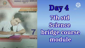 7th std Science bridge course module.. day 4 (E/M)