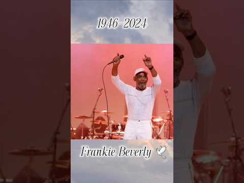 Remembering Frankie Beverly
