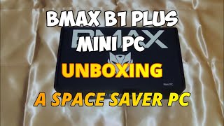 BMAX B1 Plus Mini PC Unboxing (Setup and Testing)