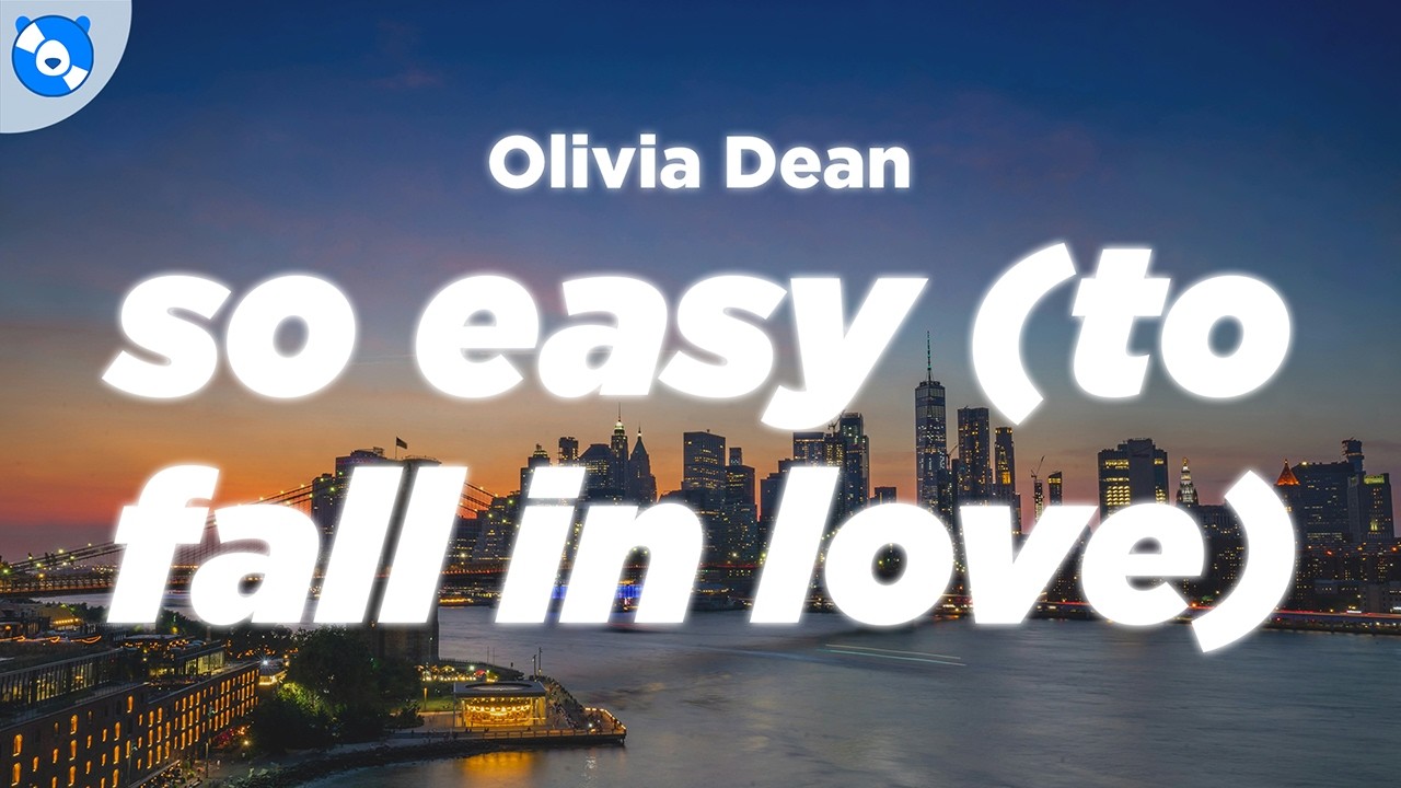 Olivia Dean - So Easy (To Fall In Love) (Lyrics) - YouTube