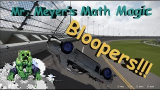 Mr  Meyer's Math Magic Bloopers