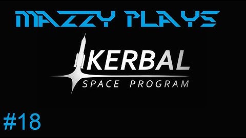 Kerbal Space Program - Career Mode 1.1 - Part Recovery (Episode 18)