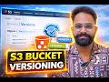 S3 Bucket Versioning Explained in Hindi | Enable &amp; Protect Data 🚀