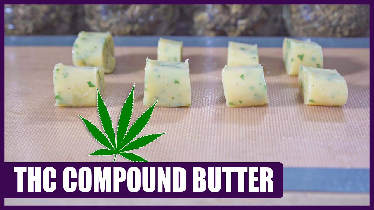 Cannabis Compound Butter | Making THC Butter