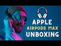 Apple airpods max  unboxing  first impressions 