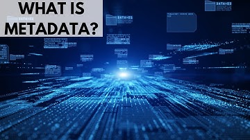 What is Metadata?