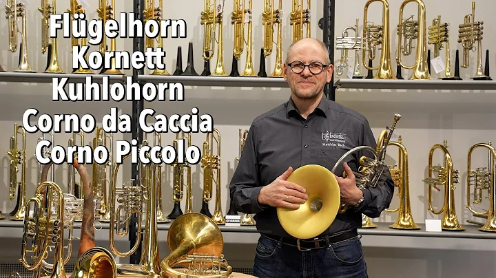 Vergleich Flügelhorn, Kornett, Kuhlohorn, Corno da Caccia und Corno Piccolo