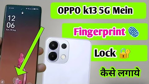 Oppo K13 5G Mein in display fingerprint lock kaise lagaye/How to set fingerprint lock Oppo k13 5G