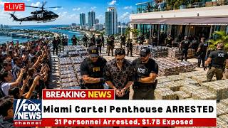 FBI & ICE Bust Miami Cartel Penthouse — 3 Tons Drugs & $980M Seized!
