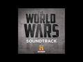 The World Wars Soundtrack - Blitzkreig