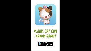 Plank: Cat Run, Kawaii Games & Arcade Games Free - Android Game - Best game for android screenshot 3