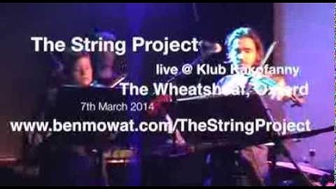 The String Project - Roving Set -  Live @ Klub Kakofanney 2