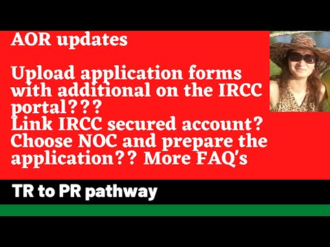 TR to PR Pathway/AOR updates/Upload documents on IRCC portal/FAQs