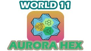 Aurora Hex - World 11 | All Level 1 - 30 | Walkthrough screenshot 4
