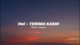 Hal - TERIMA KASIH | ACF Lyrics (Tiktok Version)