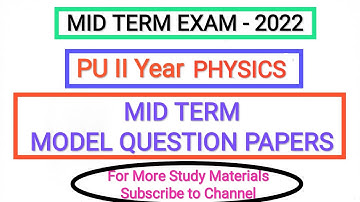 PUC II Year - PHYSICS - Mid Term Model Question Papaers (Set-01)