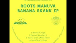 BANANA SKAN ROOTS MANUVA