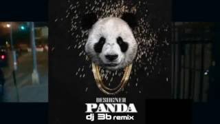 Desiigner - Panda (dj 3b Remix)